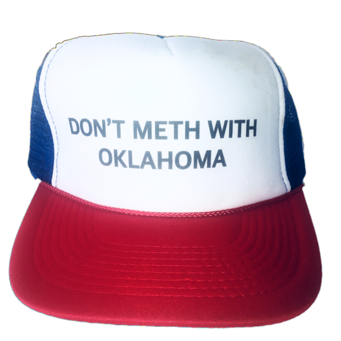 Don't Meth with Oklahoma Trucker Hat