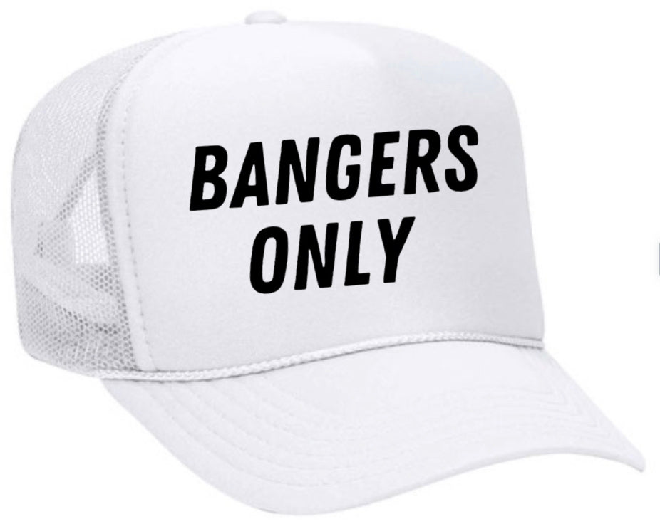 Bangers Only Trucker Hat