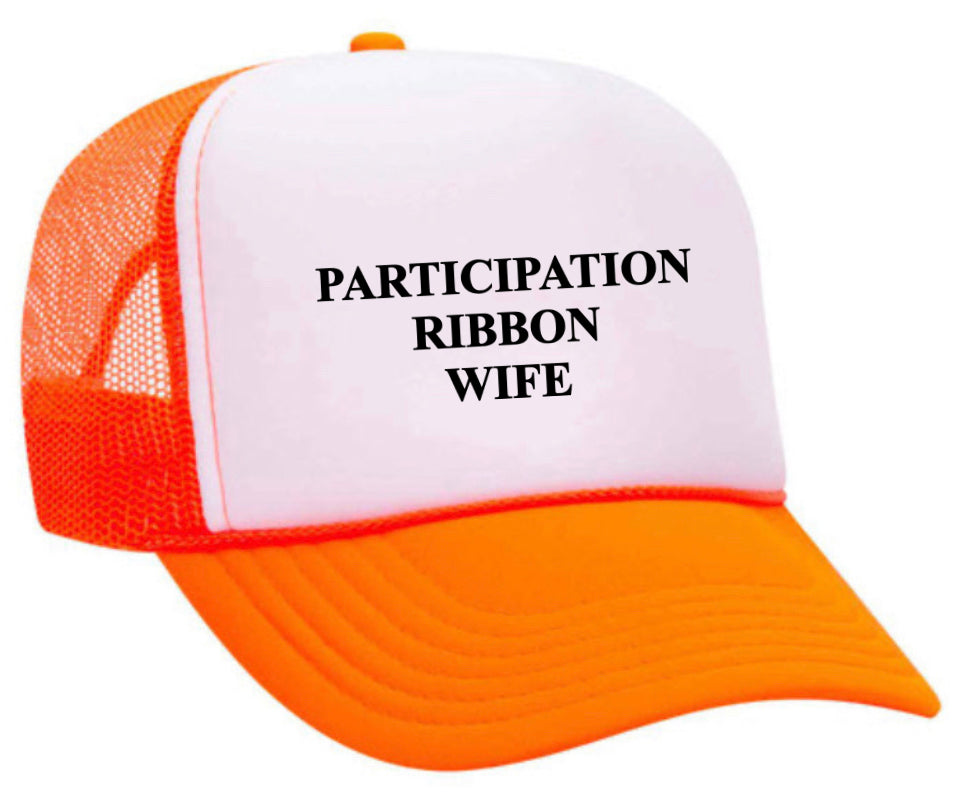 Participation Ribbon Wife Trucker Hat