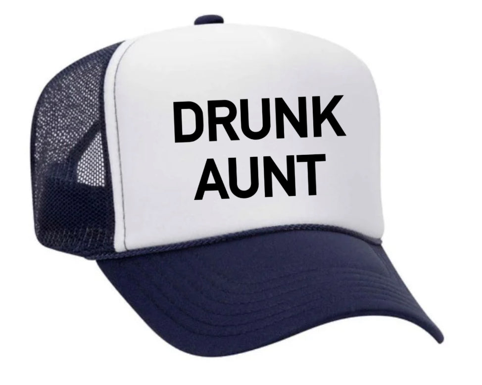 Drunk Aunt Trucker Hat