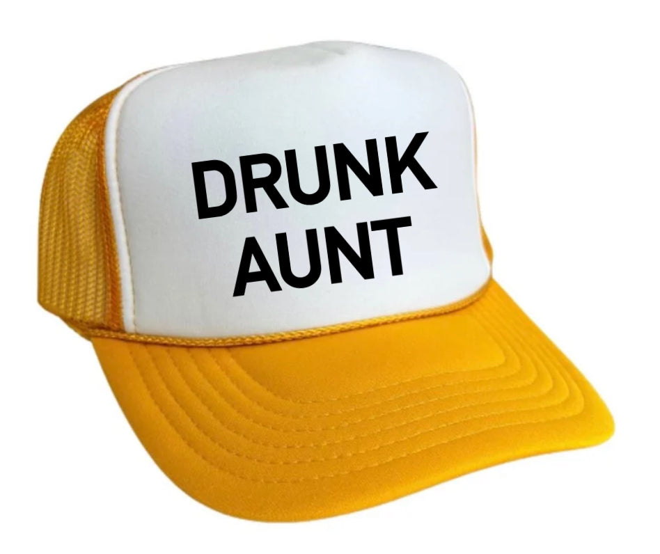 Drunk Aunt Trucker Hat