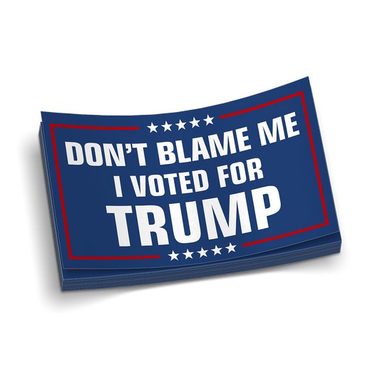 Don't Blame Me Decal