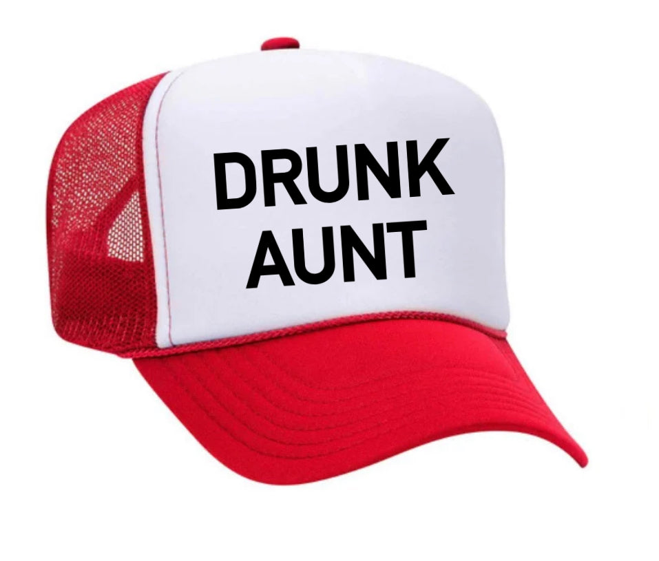 Drunk Aunt Trucker Hat