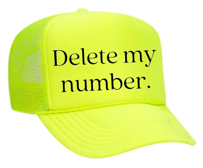 Delete My Number Trucker Hat