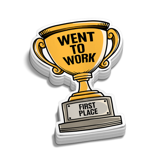 Went To Work Trophy Hard Hat Decal