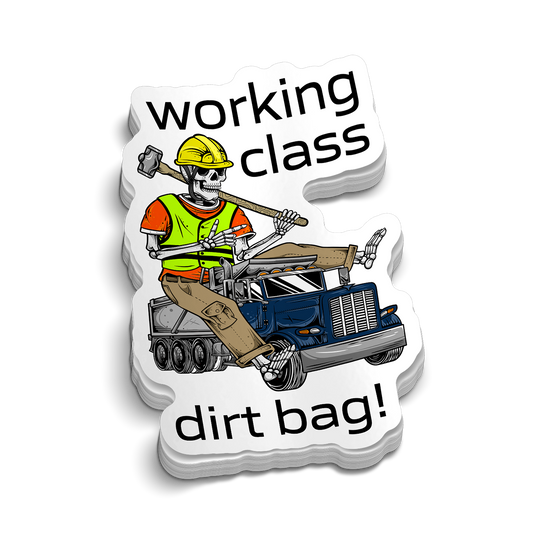 Working Class Dirt Bag - Hard Hat Decal