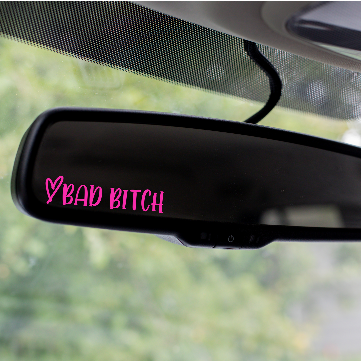 Bad Bitch Mirror Decal