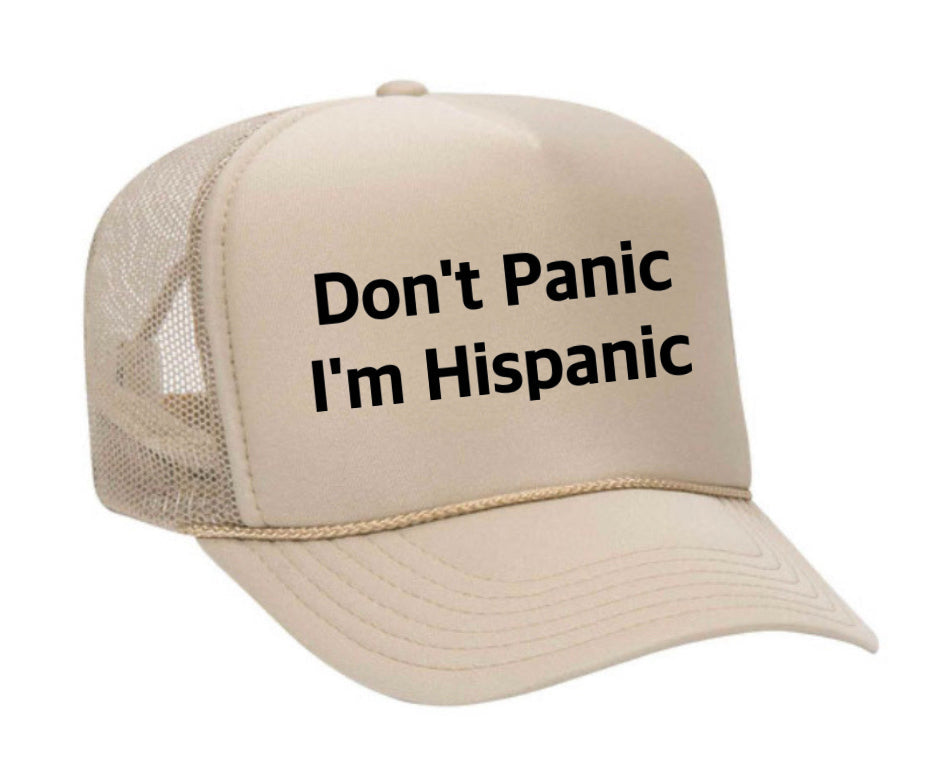 Don't Panic, I'm Hispanic Trucker Hat