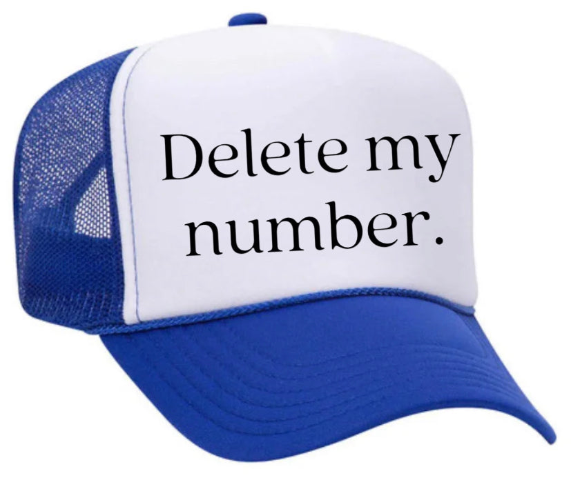 Delete My Number Trucker Hat