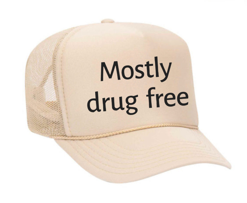 Mostly Drug Free Trucker Hat