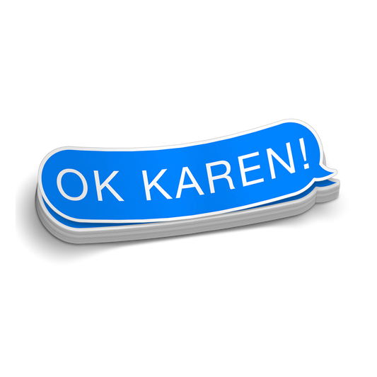 Ok Karen - Hard Hat Decal