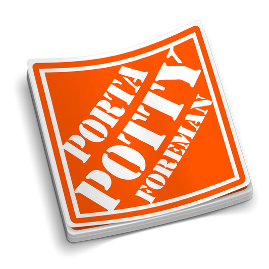 Porta Potty Foreman  -  Hard Hat Decal