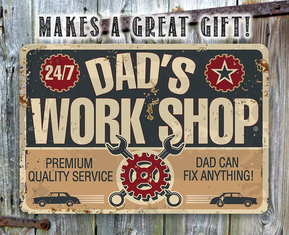 Dad's Work Shop - Metal Sign