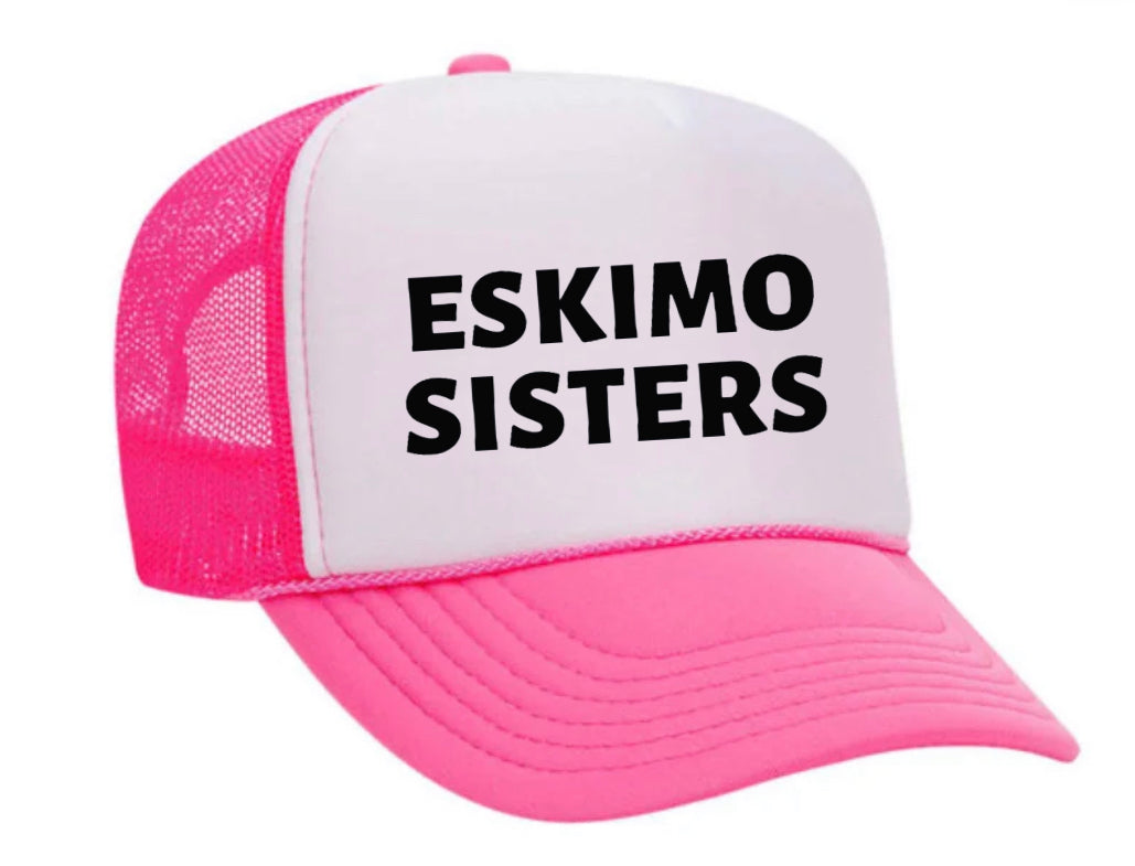 Eskimo Sisters Trucker Hat