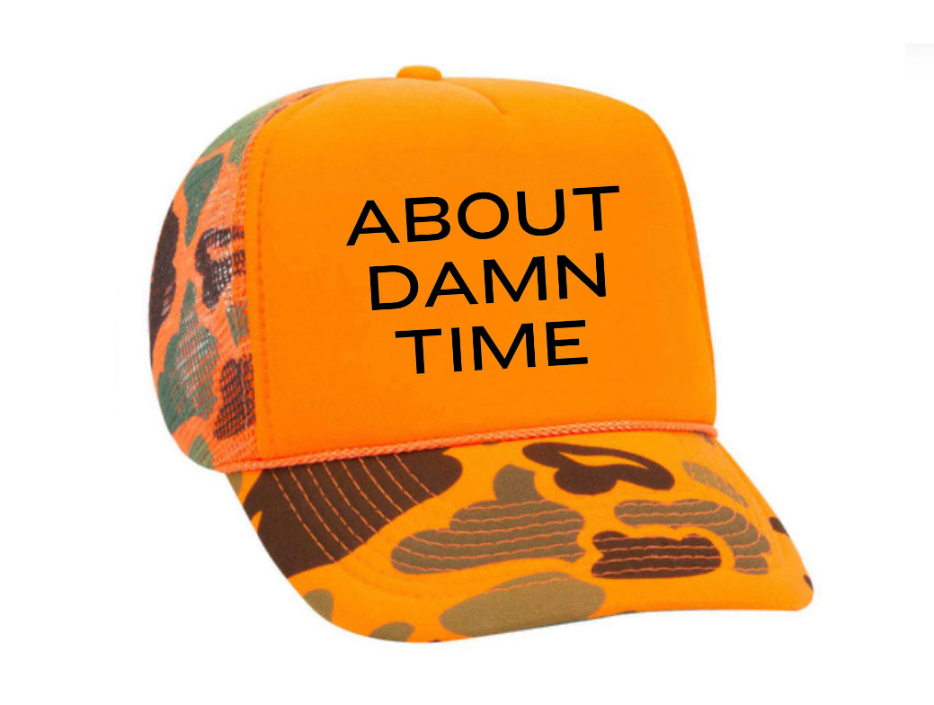 About Damn Time Trucker Hat