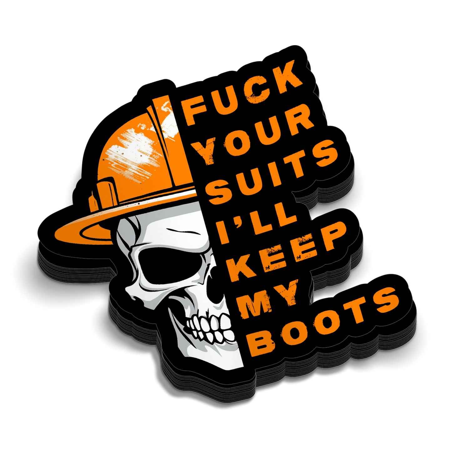 Keep My Boots Hard Hat Decal