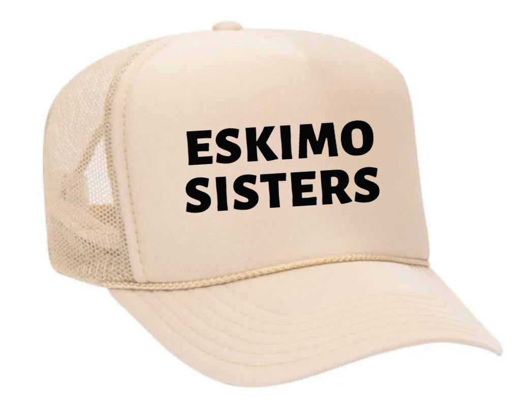 Eskimo Sisters Trucker Hat