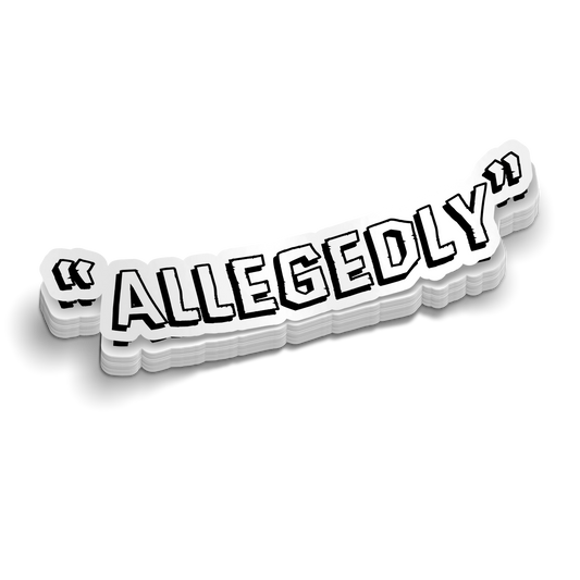 Allegedly - Hard Hat Decal