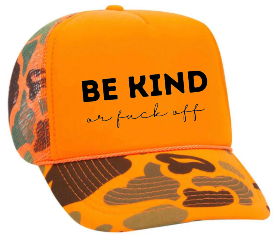 Be Kind or F*ck Off Trucker Hat