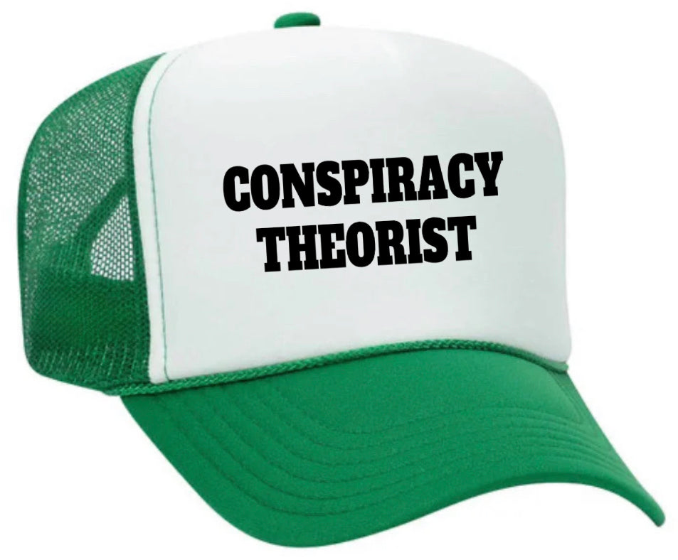 Conspiracy Theorist Trucker Hat