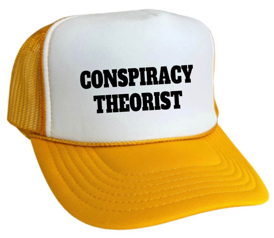 Conspiracy Theorist Trucker Hat