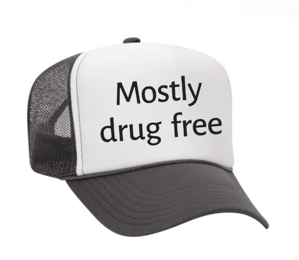 Mostly Drug Free Trucker Hat