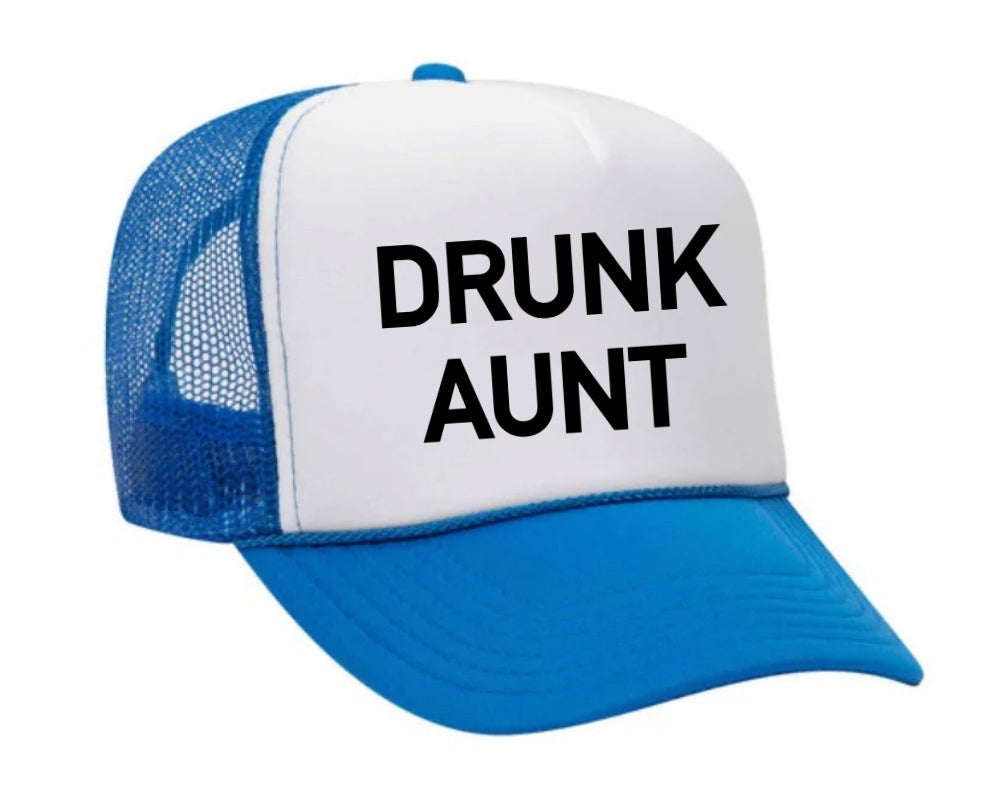 Drunk Aunt Trucker Hat