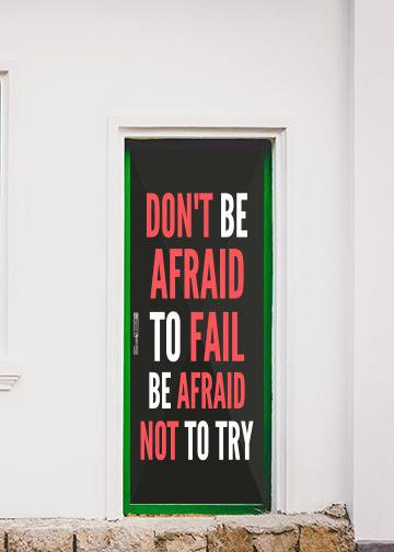 Don't Be Afraid to Fail