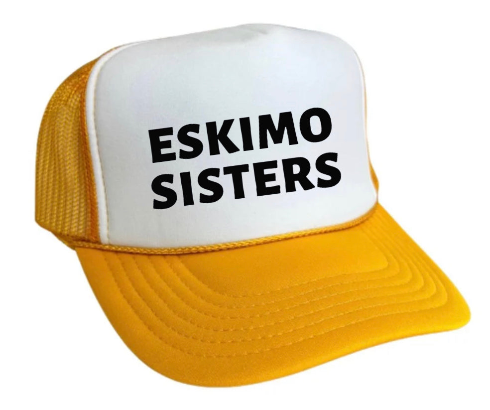 Eskimo Sisters Trucker Hat