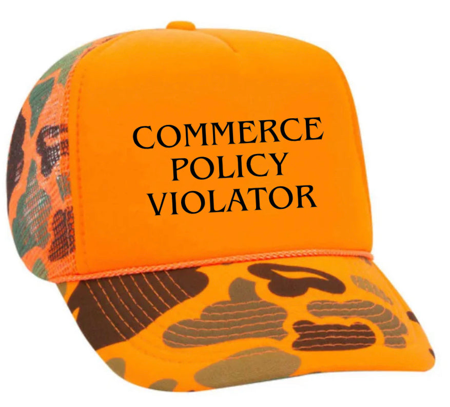 Commerce Policy Violator Trucker Hat