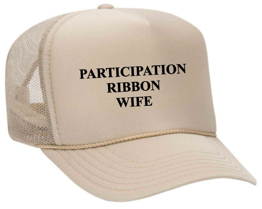 Participation Ribbon Wife Trucker Hat