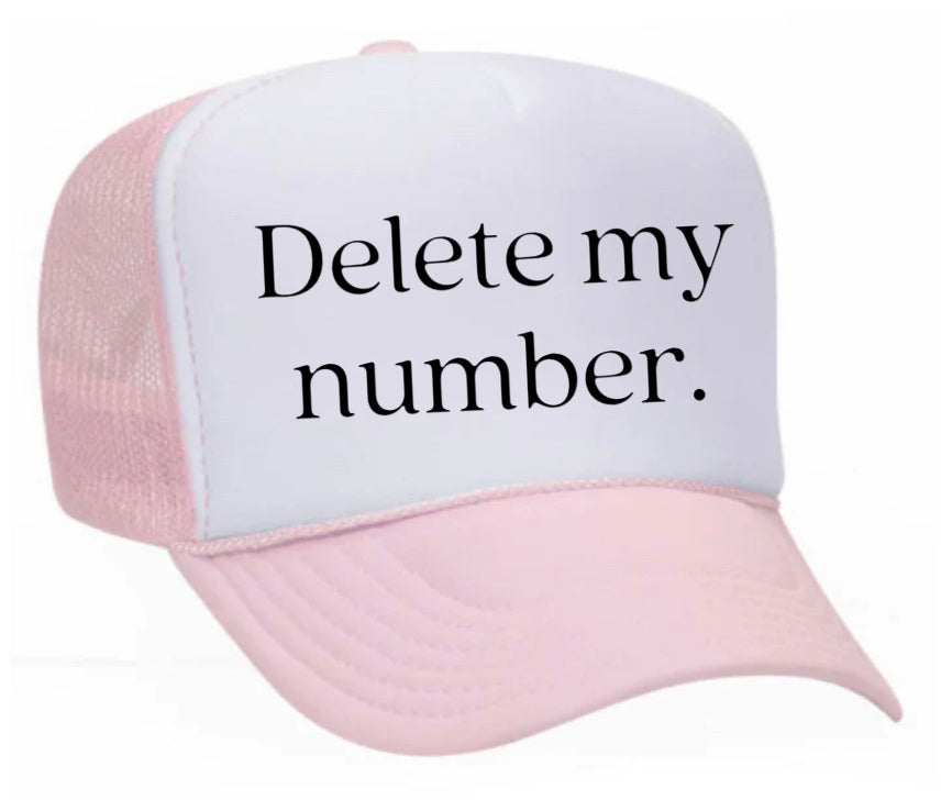 Delete My Number Trucker Hat