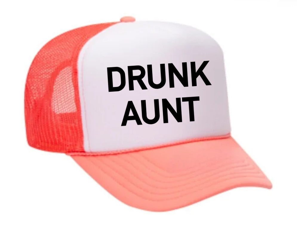 Drunk Aunt Trucker Hat