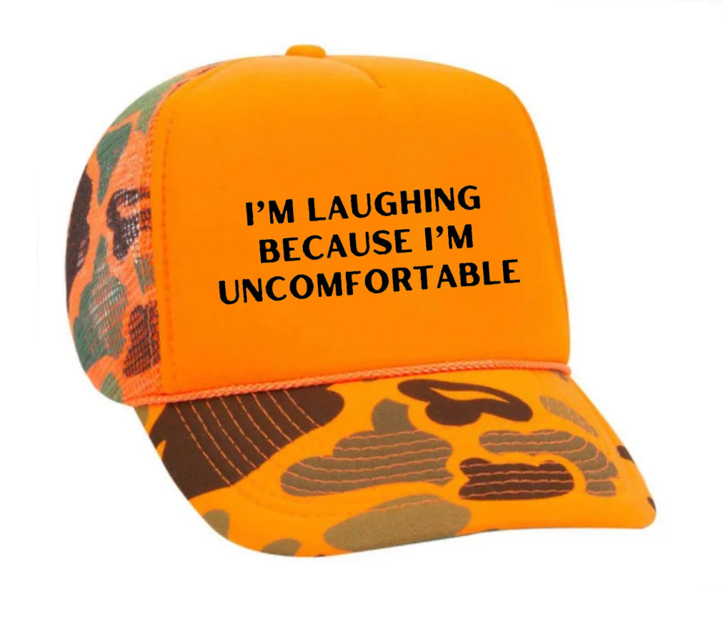 I’m Laughing Because I’m Uncomfortable Trucker Hat