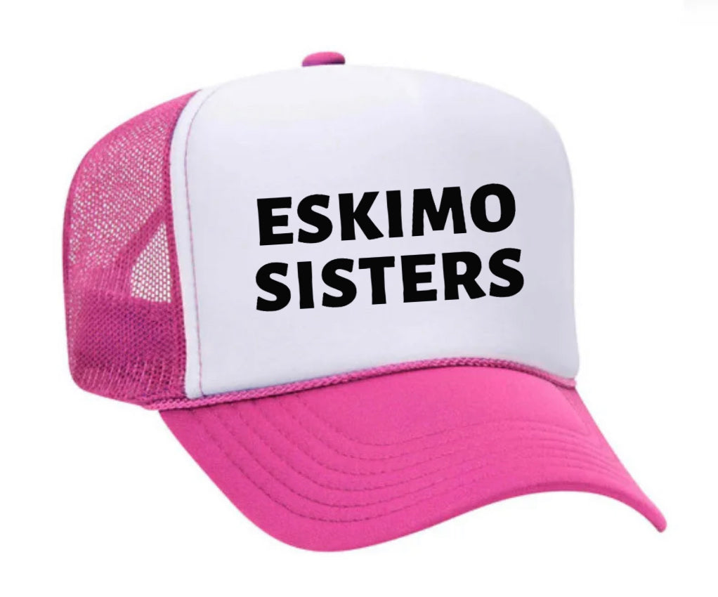 Eskimo Sisters Trucker Hat