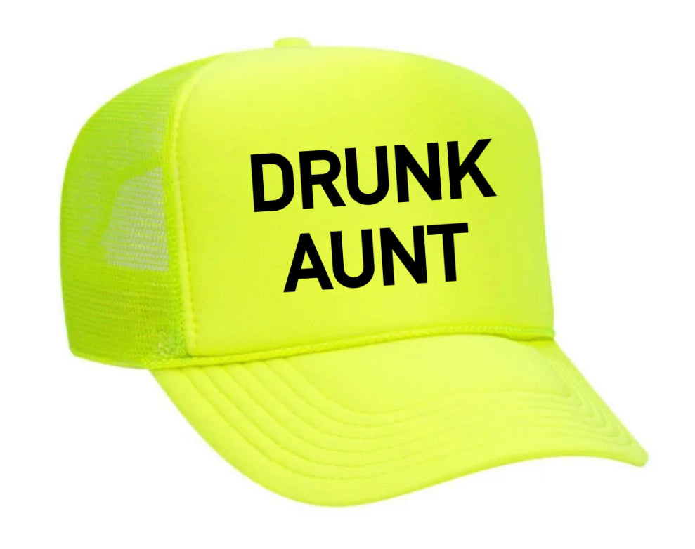 Drunk Aunt Trucker Hat