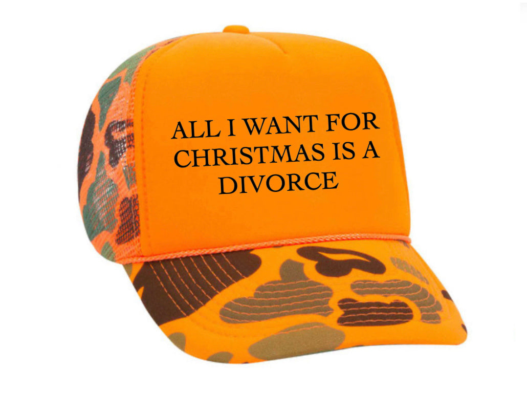 All I Want For Christmas Is A Divorce Trucker Hat