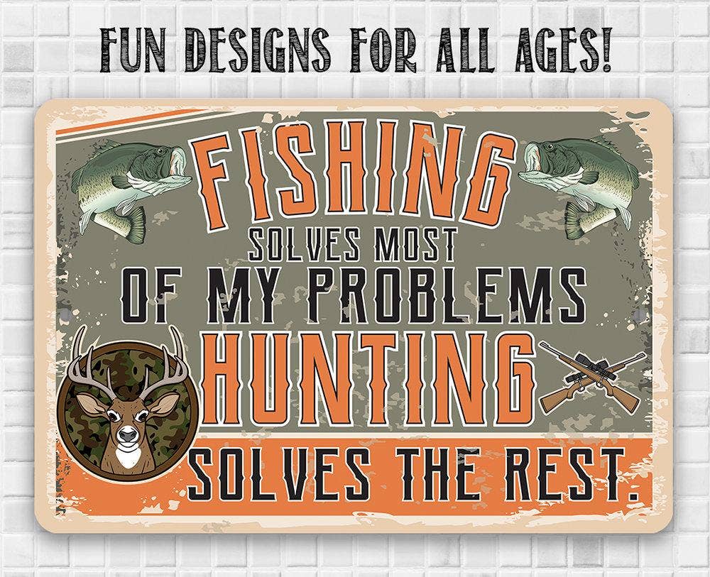 Fishing and Hunting - Metal Sign