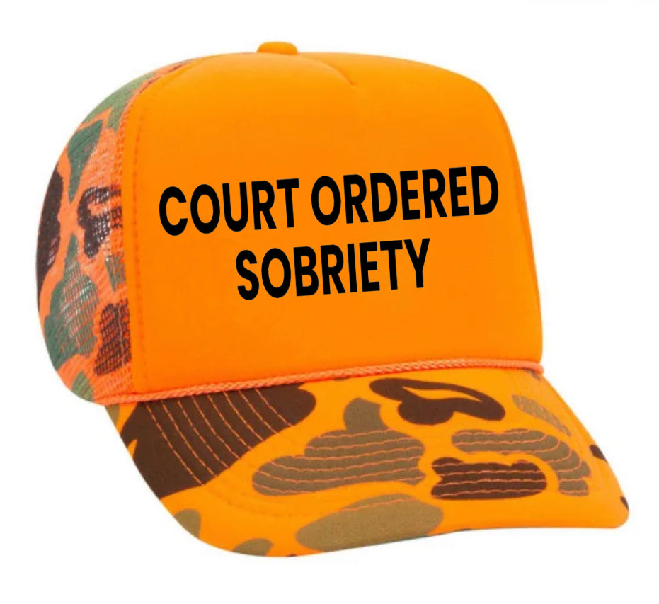 Court Ordered Sobriety Trucker Hat