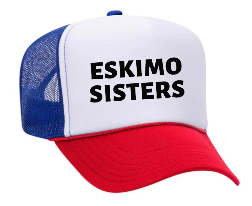 Eskimo Sisters Trucker Hat