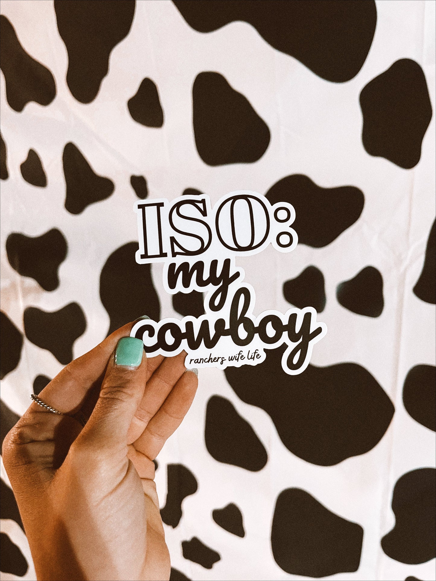 ISO: My Cowboy | Sticker