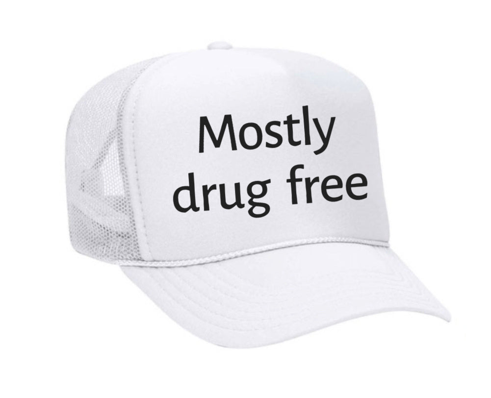 Mostly Drug Free Trucker Hat