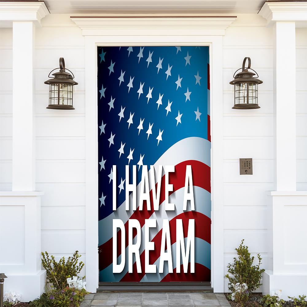 I Have a Dream - American Flag