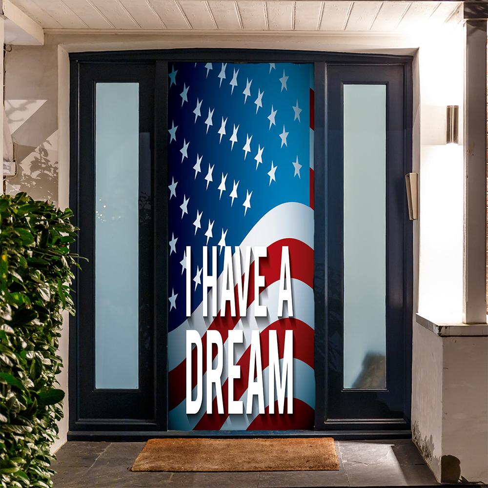 I Have a Dream - American Flag