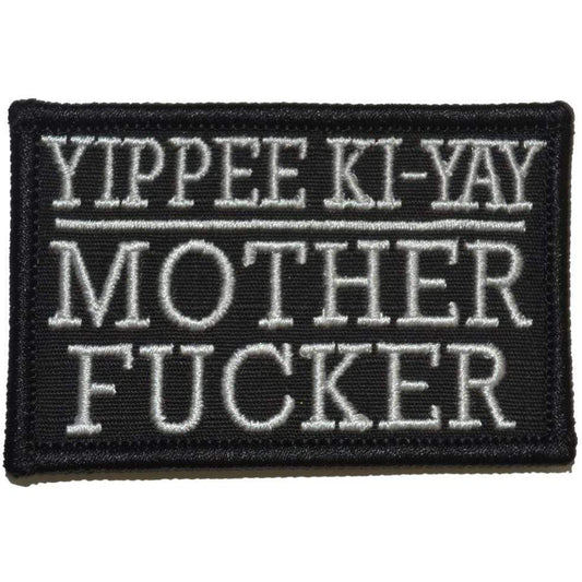 Yippee Ki-Yay Mother Fucker - 2x3 Patch