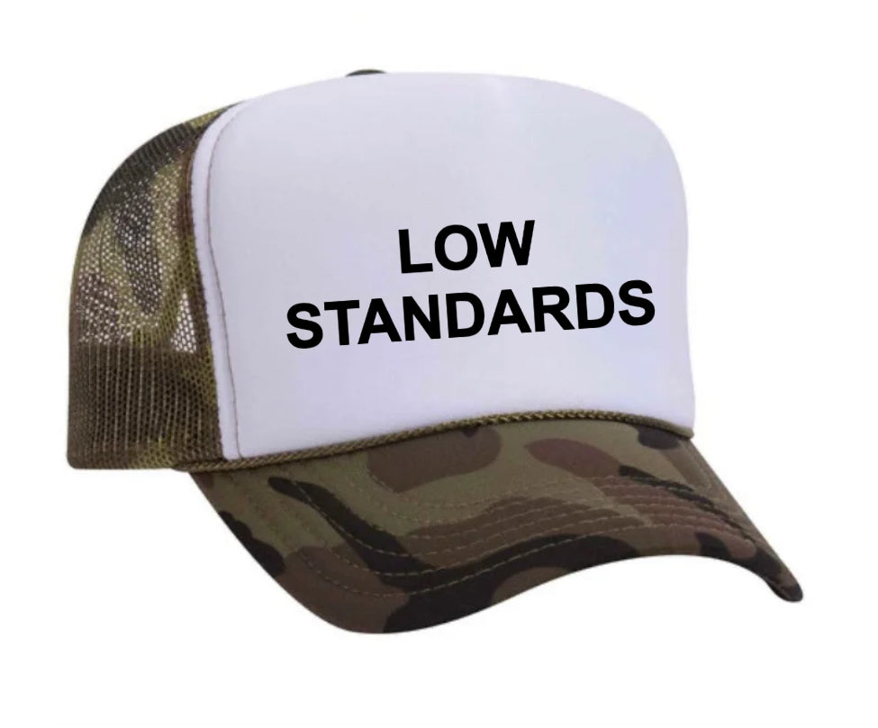 Low Standards Trucker Hat