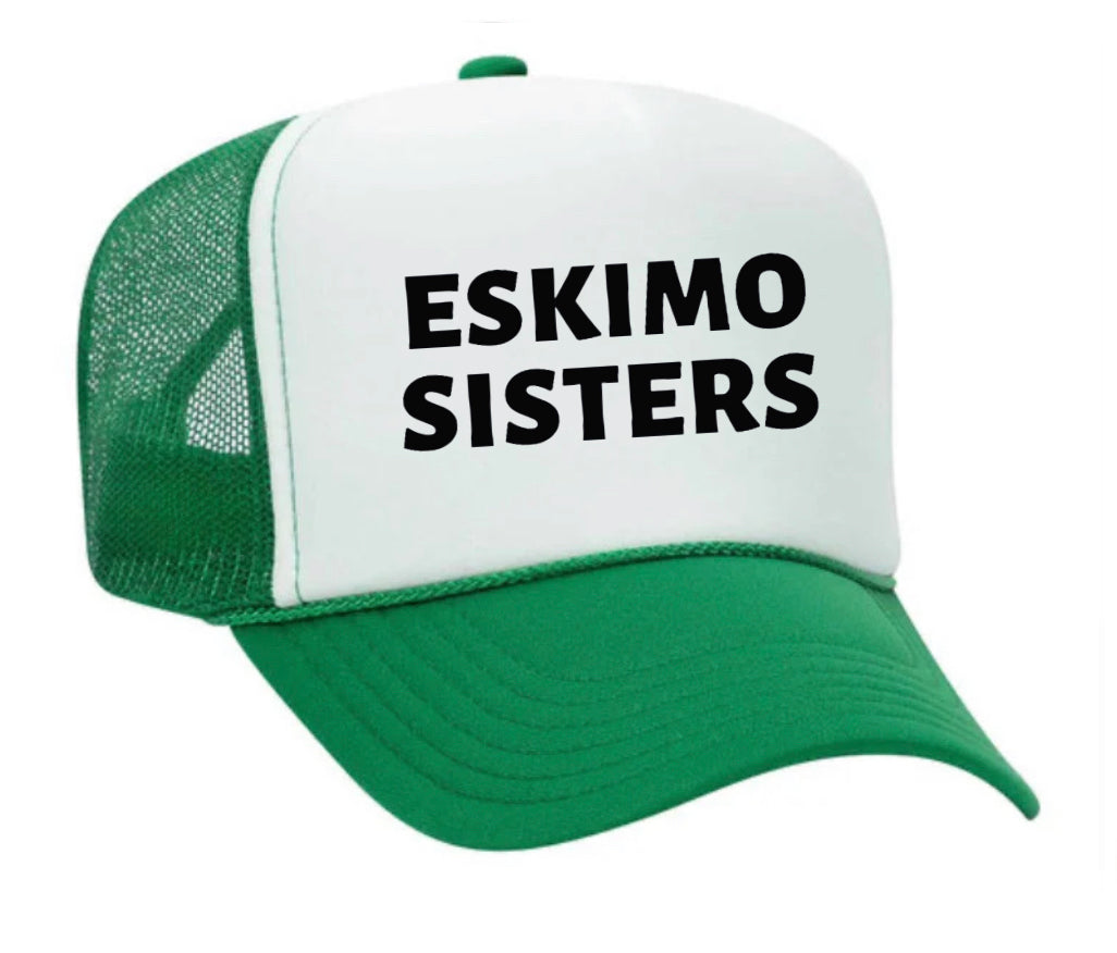 Eskimo Sisters Trucker Hat