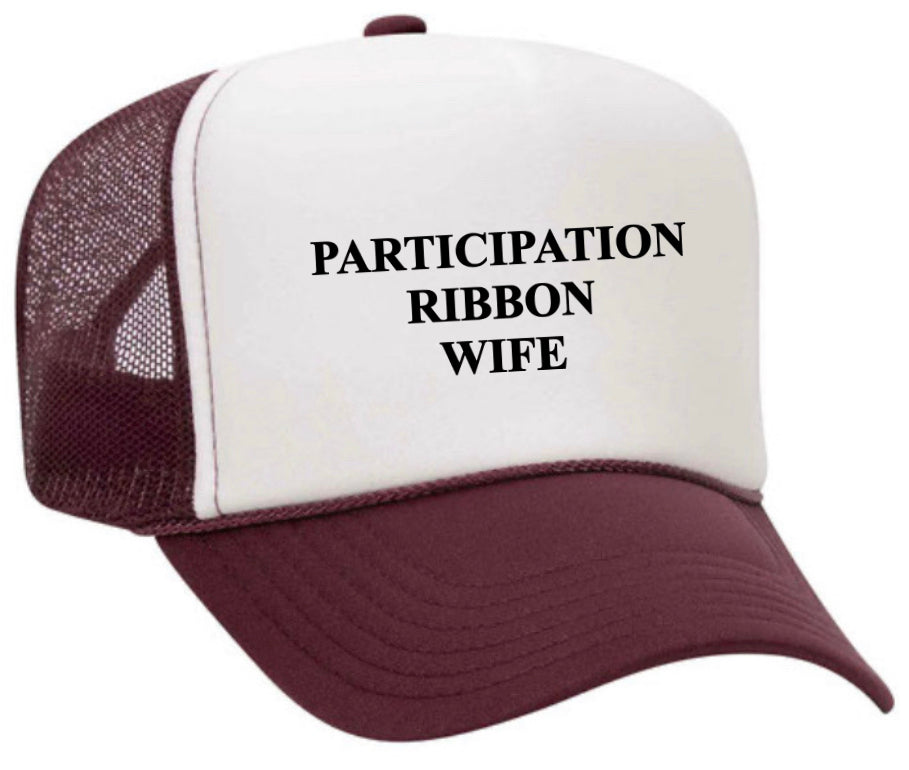 Participation Ribbon Wife Trucker Hat