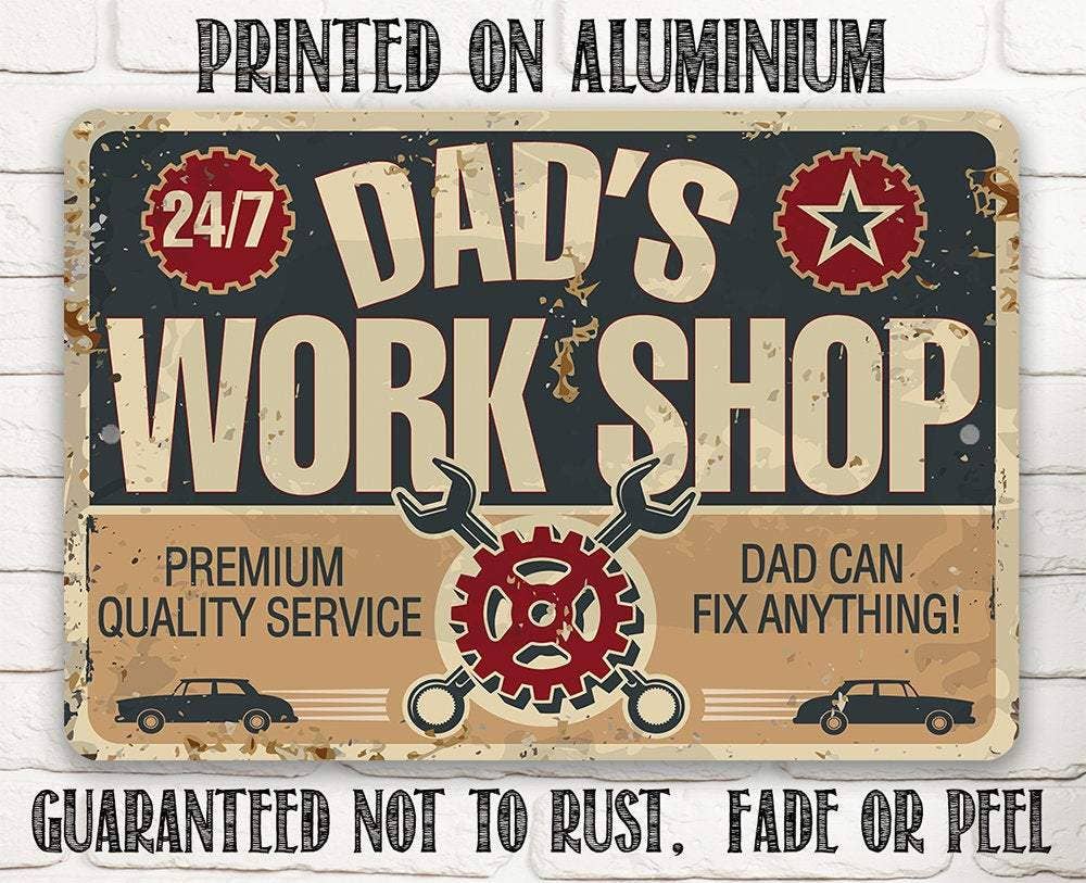 Dad's Work Shop - Metal Sign