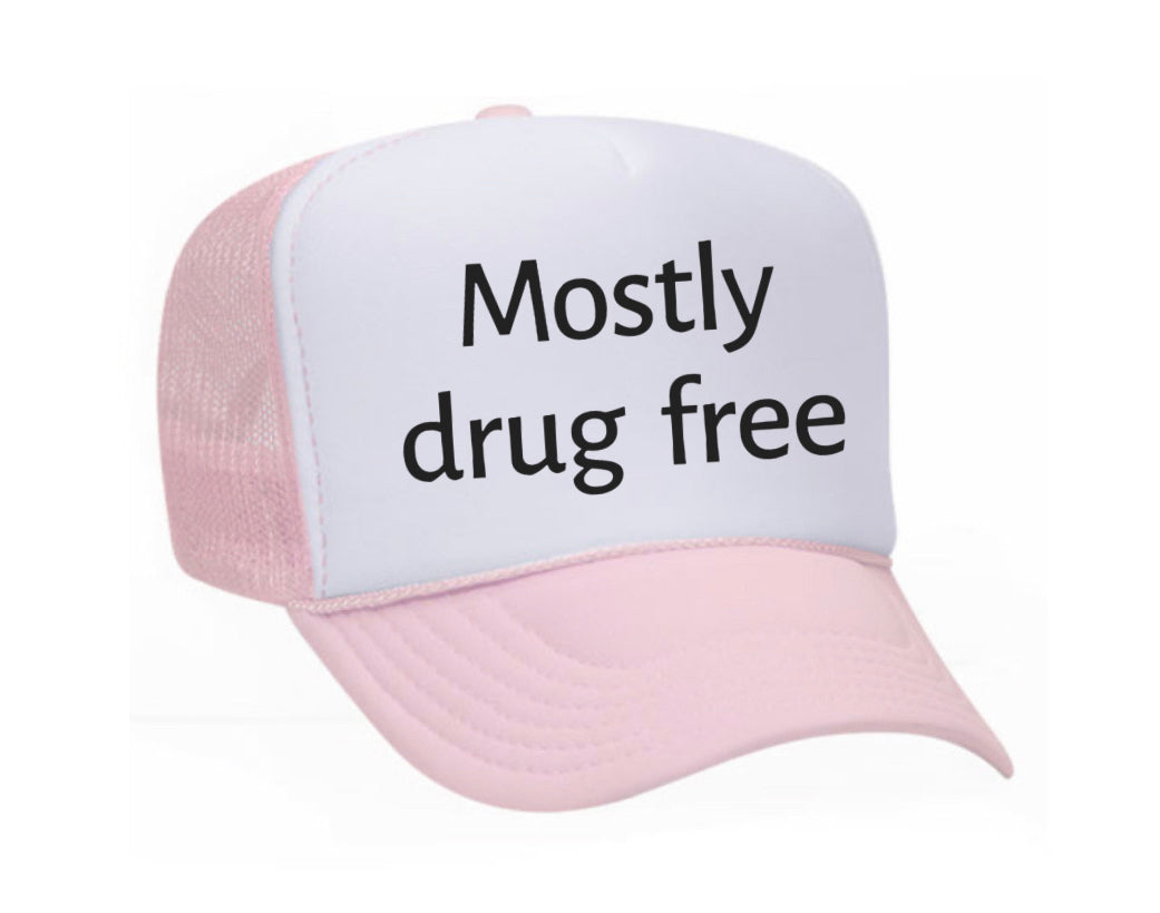 Mostly Drug Free Trucker Hat